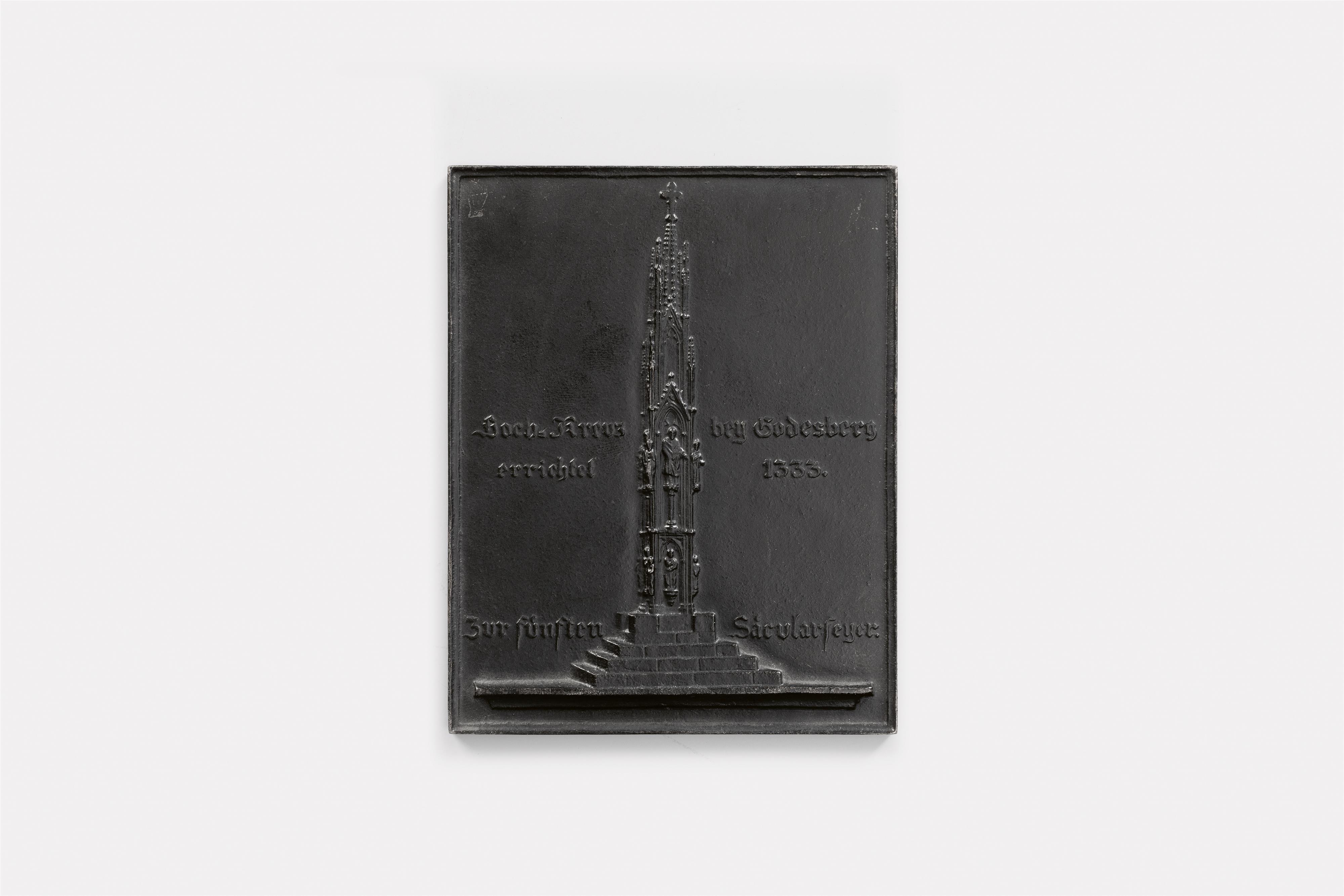 A cast iron New Year's plaque inscribed "Hoch=Kreuz bey Godesberg errichtet 1333 Zur fünften Säcularfeyer." - image-1