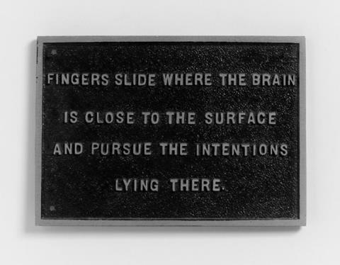 Jenny Holzer - From the Survival Series: Fingers slide where the brain is close to the surface and pursue the intentions lying there